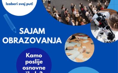 Poziv na Sajam obrazovanja – informiraj se, odluči i odaberi