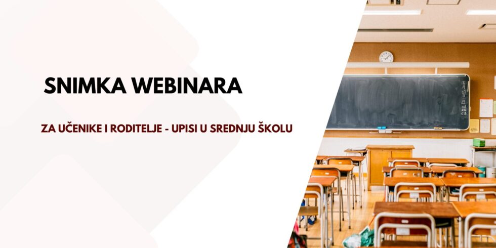 Snimka webinara – upisi u srednju školu